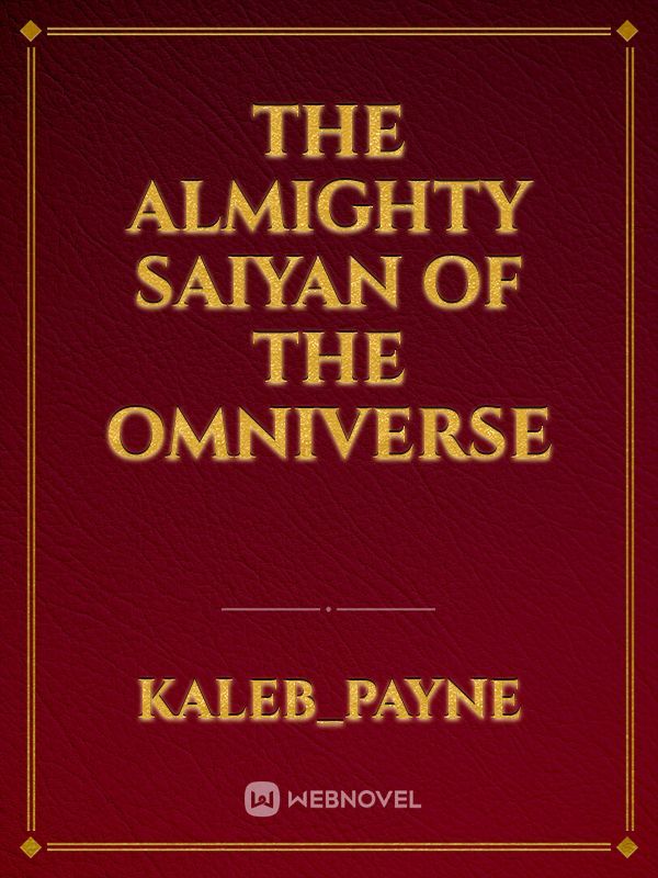The Almighty Saiyan of the Omniverse Book