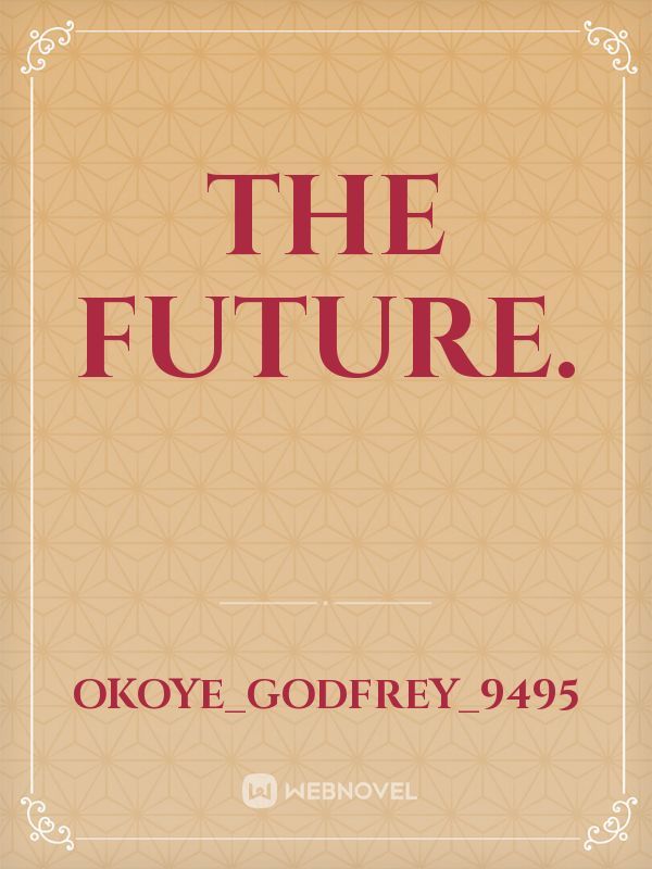 the future. Book