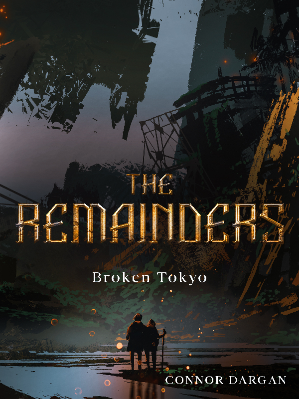 The Remainders: Broken Tokyo