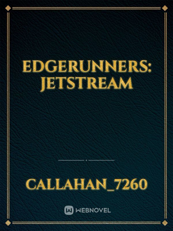 Edgerunners: Jetstream