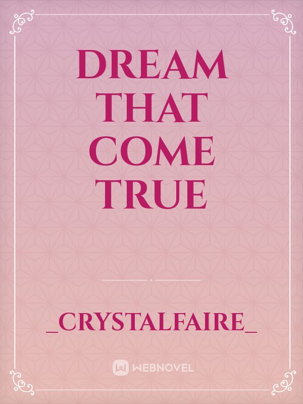 Dream that come true Book