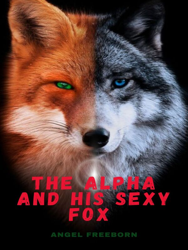 The Alpha and his sexy Fox