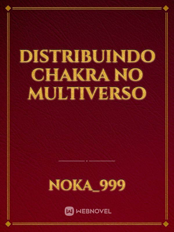 DISTRIBUINDO CHAKRA NO MULTIVERSO Book