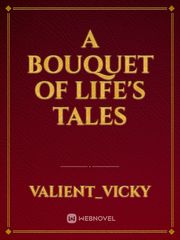 A Bouquet of Life's Tales Book