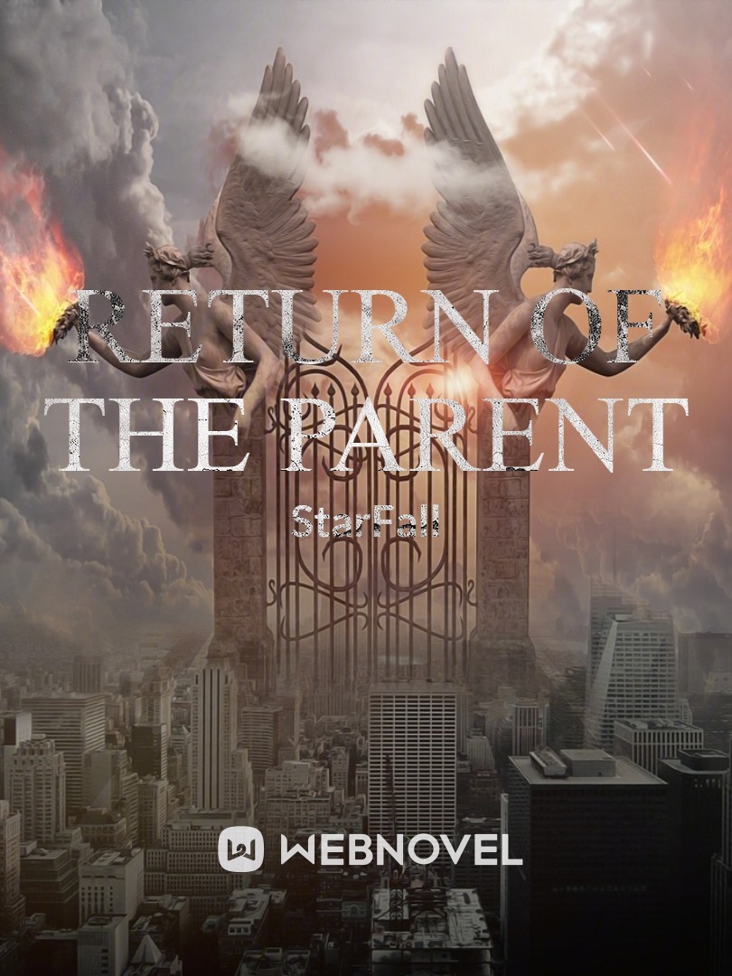 RETURN OF THE PARENT