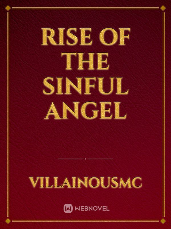 Rise of the Sinful Angel