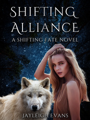 Shifting Alliance: A Shifting Fate Novel Book
