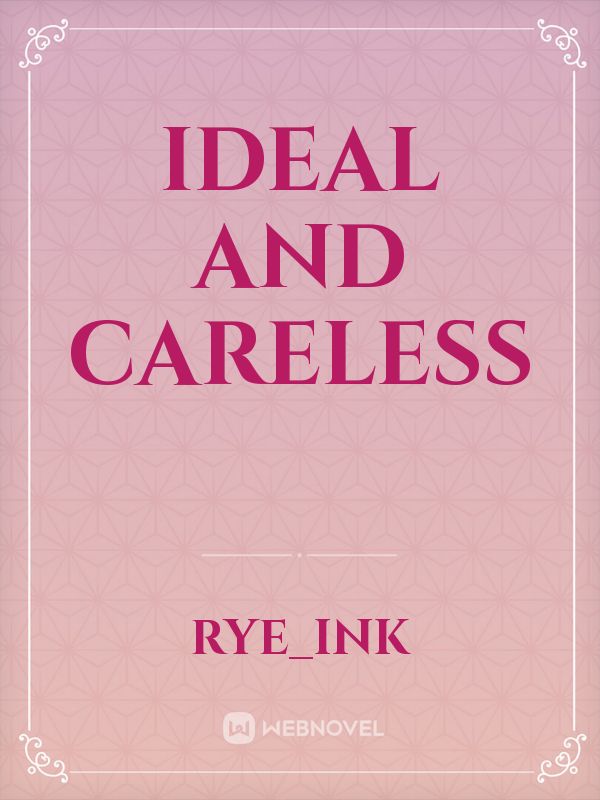 Ideal and Careless Book