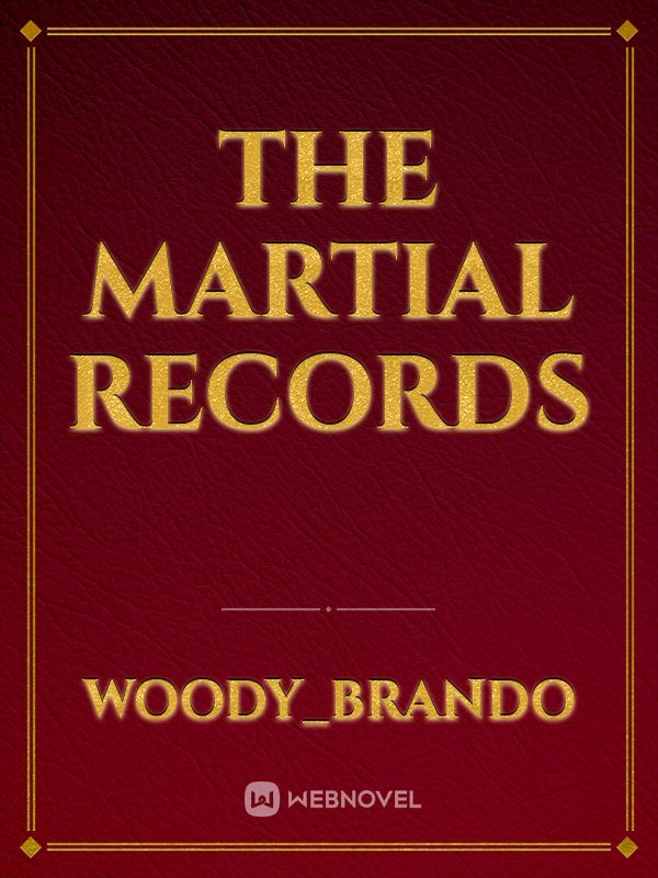 The Martial Records
