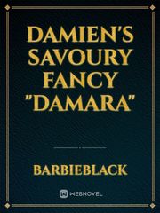 DAMIEN'S SAVOURY FANCY "DAMARA" Book