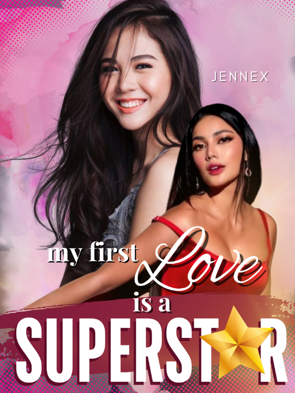 My First Love Is A Superstar (GirlxGirl) ONGOING Book