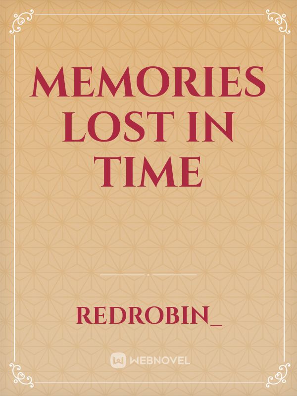 Memories Lost in Time Book