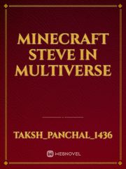 MINECRAFT Steve in multiverse Book