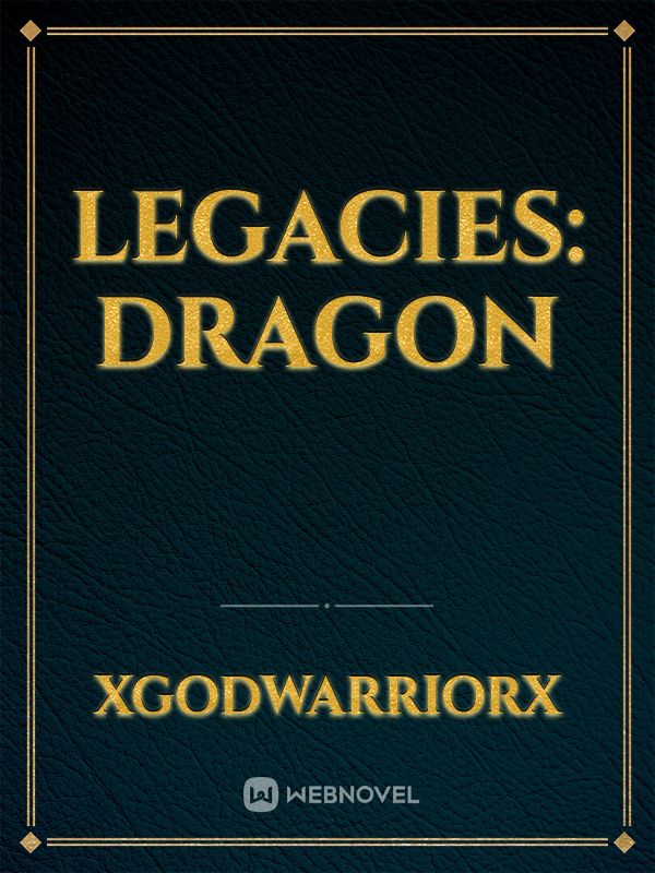 Legacies: Dragon Book