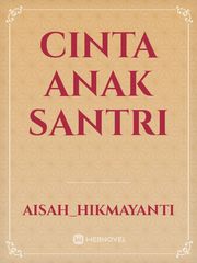 CINTA ANAK SANTRI Book