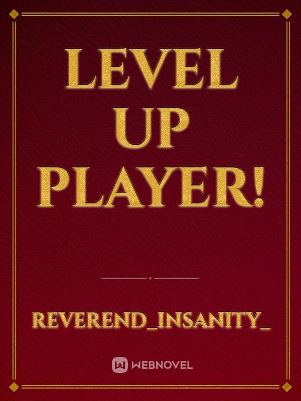 Level Up Player!