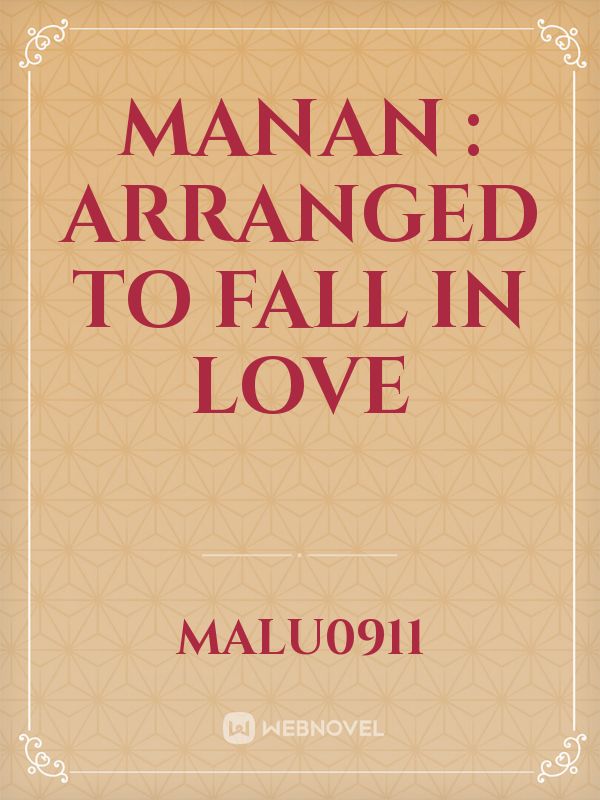 Manan : Arranged to Fall in Love