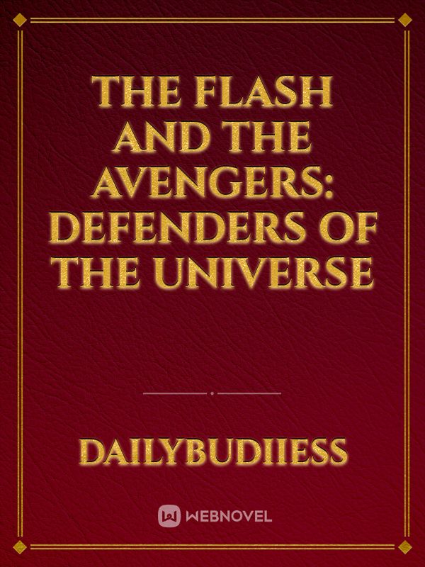 The Flash and the Avengers: Defenders of the Universe