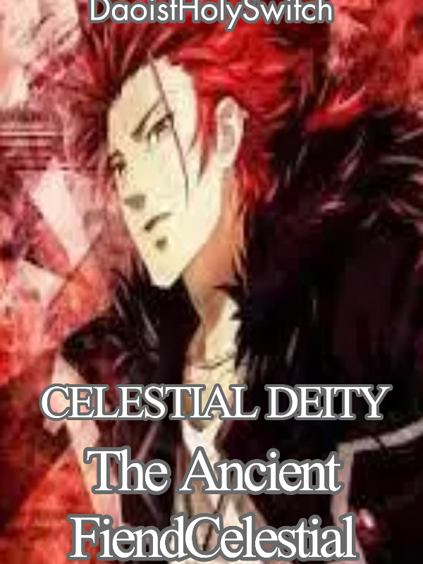 Celestial Deity: The Ancient FiendCelestial