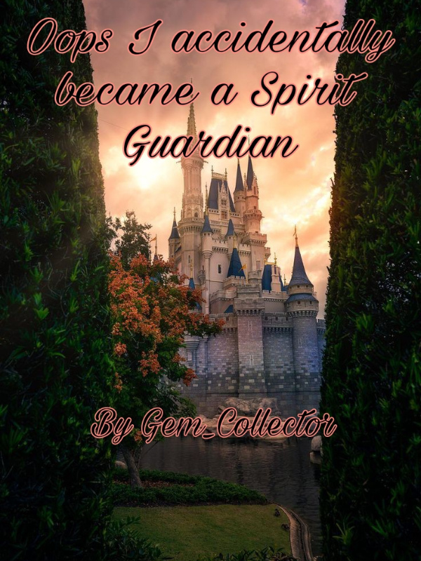 Oops I accidentally became a Spirit Guardian Book