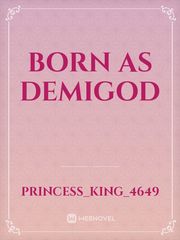 Born as Demigod Book