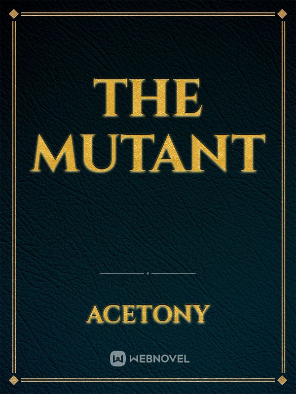 THE MUTANT Book