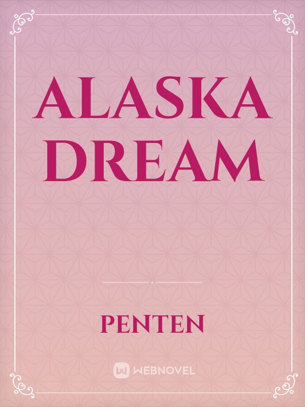 Alaska dream Book