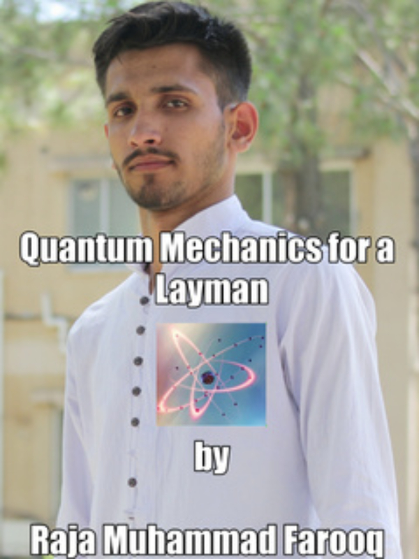 Quantum Mechanics for a Layman Fanfic Read Free WebNovel