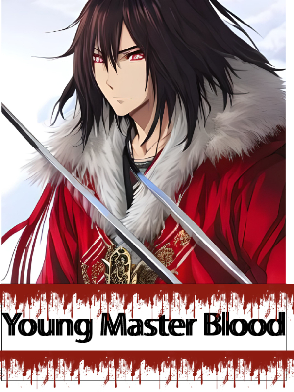 Young master blood