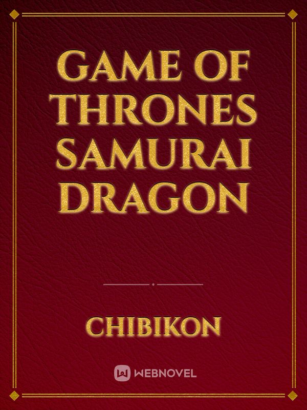 game of thrones samurai dragon Book