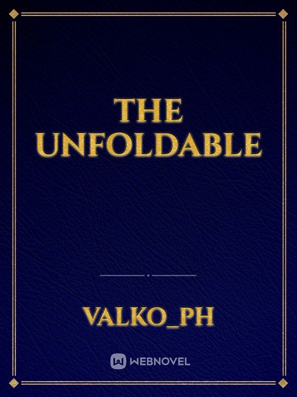 The Unfoldable