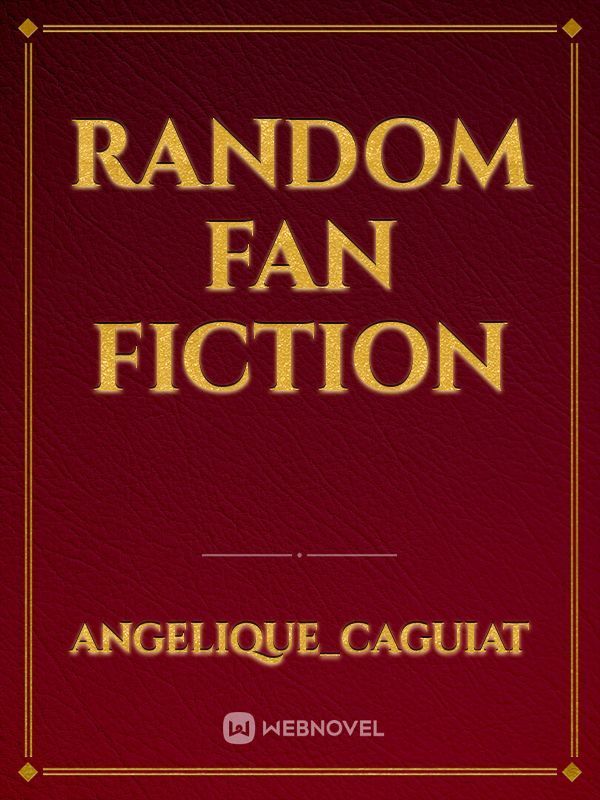 Random Fan Fiction Book