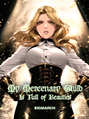 Isekai'd: My Mercenary Guild Is Full of Beauties [GL] Book