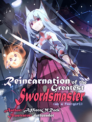 Reincarnation of the greatest Swordsmaster (as a Fox-girl) Book