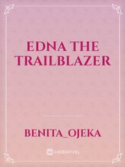 Edna the trailblazer Book
