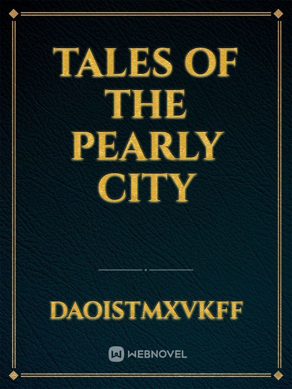 Tales of the Pearly City