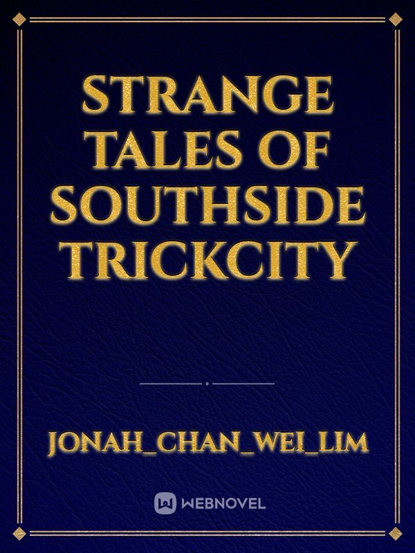 Strange Tales Of Southside TrickCity