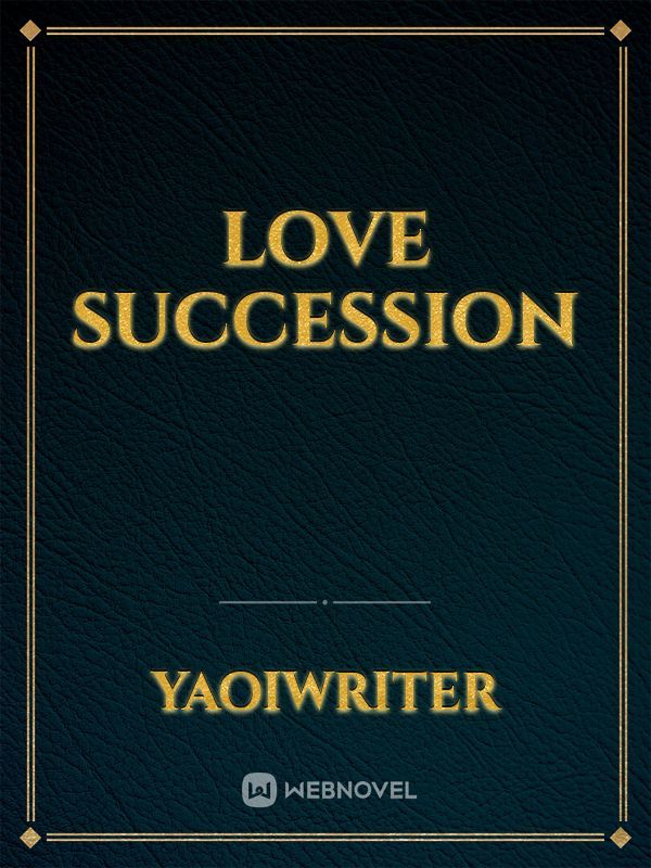 Love Succession