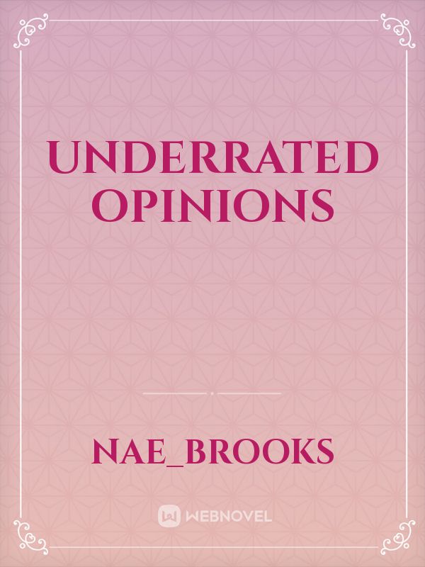 Underrated opinions Book