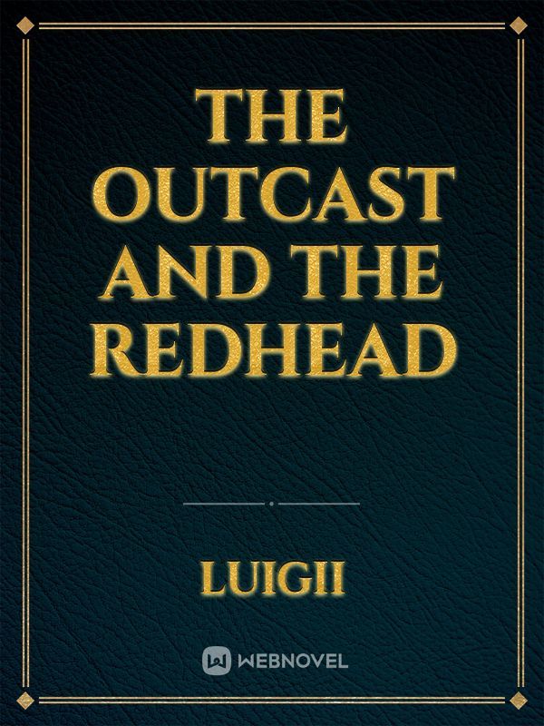 the outcast and the redhead Book