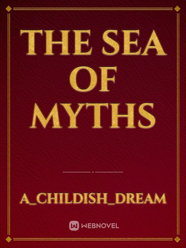 The Sea Of Myths