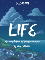 LIFE A compilation of diverse genres of short stories Book