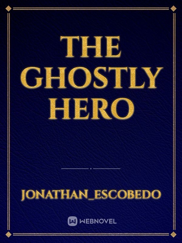 The ghostly hero Book