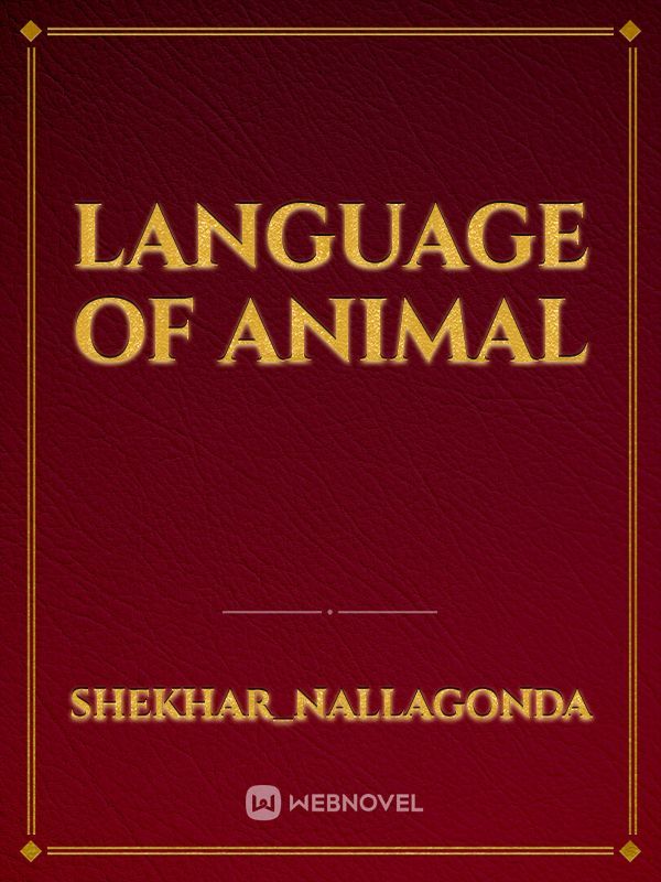 LANGUAGE OF ANIMAL