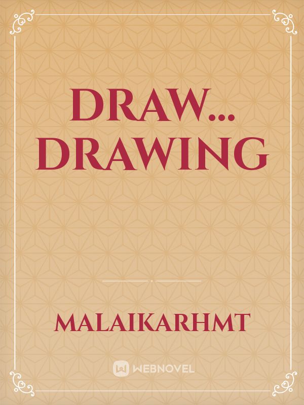 Draw... DRAWING Book
