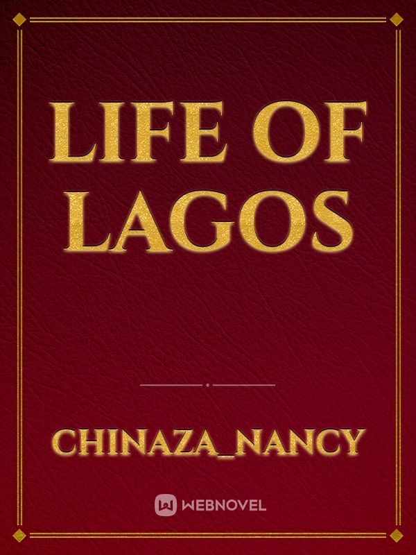 Life of Lagos