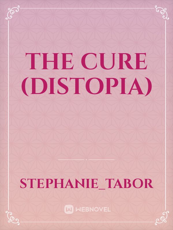 The Cure (Distopia) Book