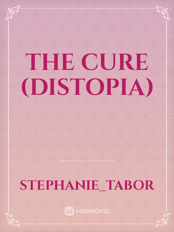 The Cure (Distopia)