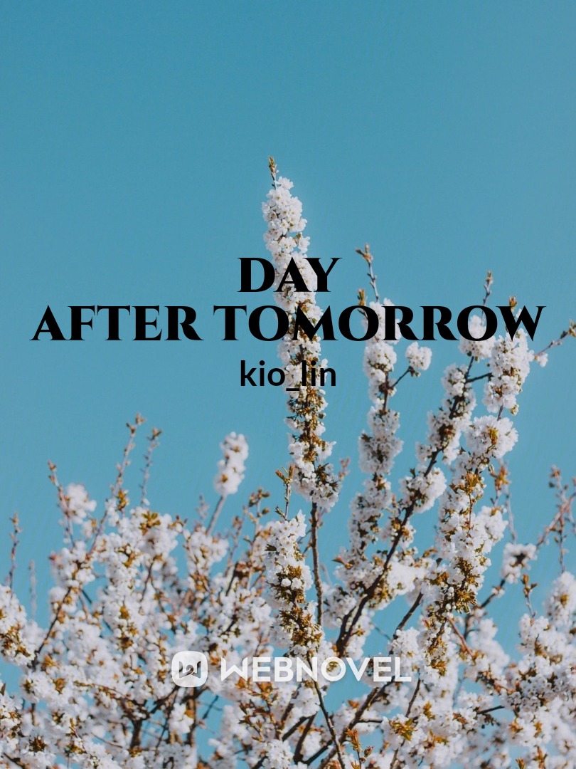 day after tomorrow