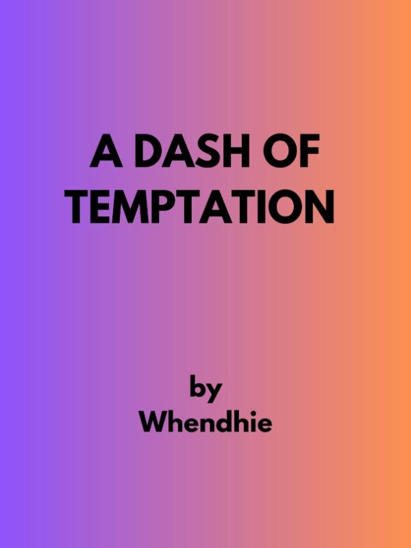 A DASH OF TEMPTATION Book